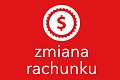 Zmiana rachunku głównego Zmiana rachunku głównego